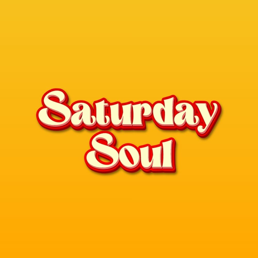 Saturday Soul